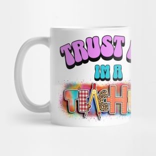 trust me im a teacher Mug